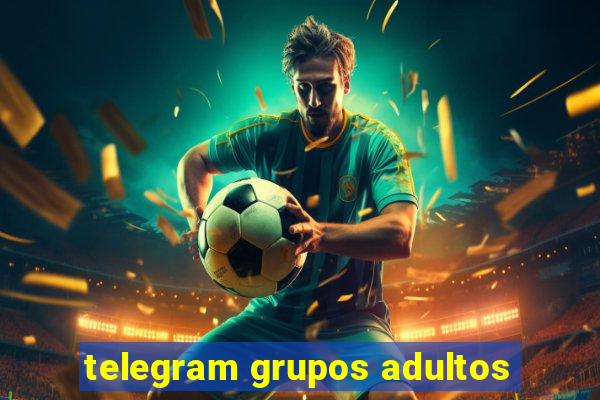 telegram grupos adultos